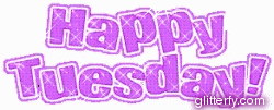 Happy Tuesday