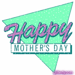 Happy Mothers Day