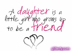 Daughter Is A Friend Daughter Is A Friend